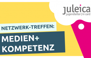 Juleica-Netzwerktreffen 2026 Teaser